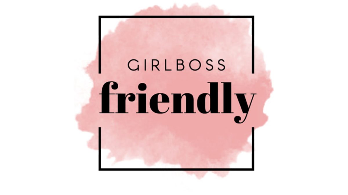 girlboss friendly